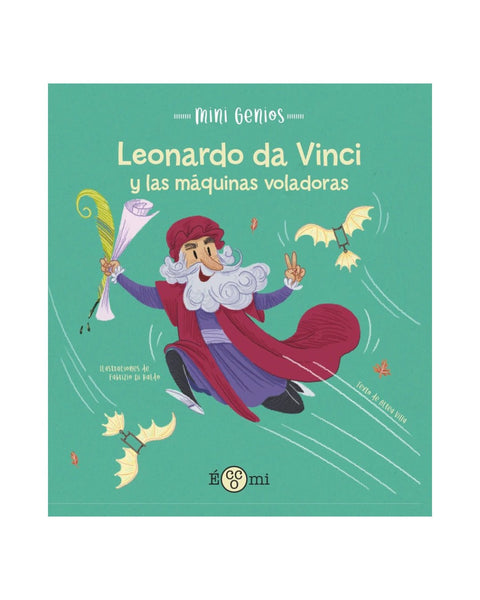 Portada libro Leonardo da Vinci: máquina voladora con personaje, ilustración infantil Aldisa.
