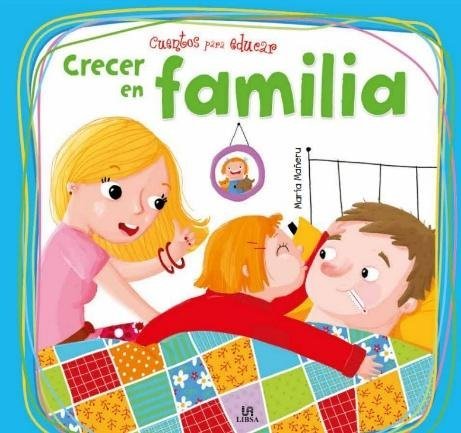 Libro Crecer en familia - Kinder Guatemala - Libros